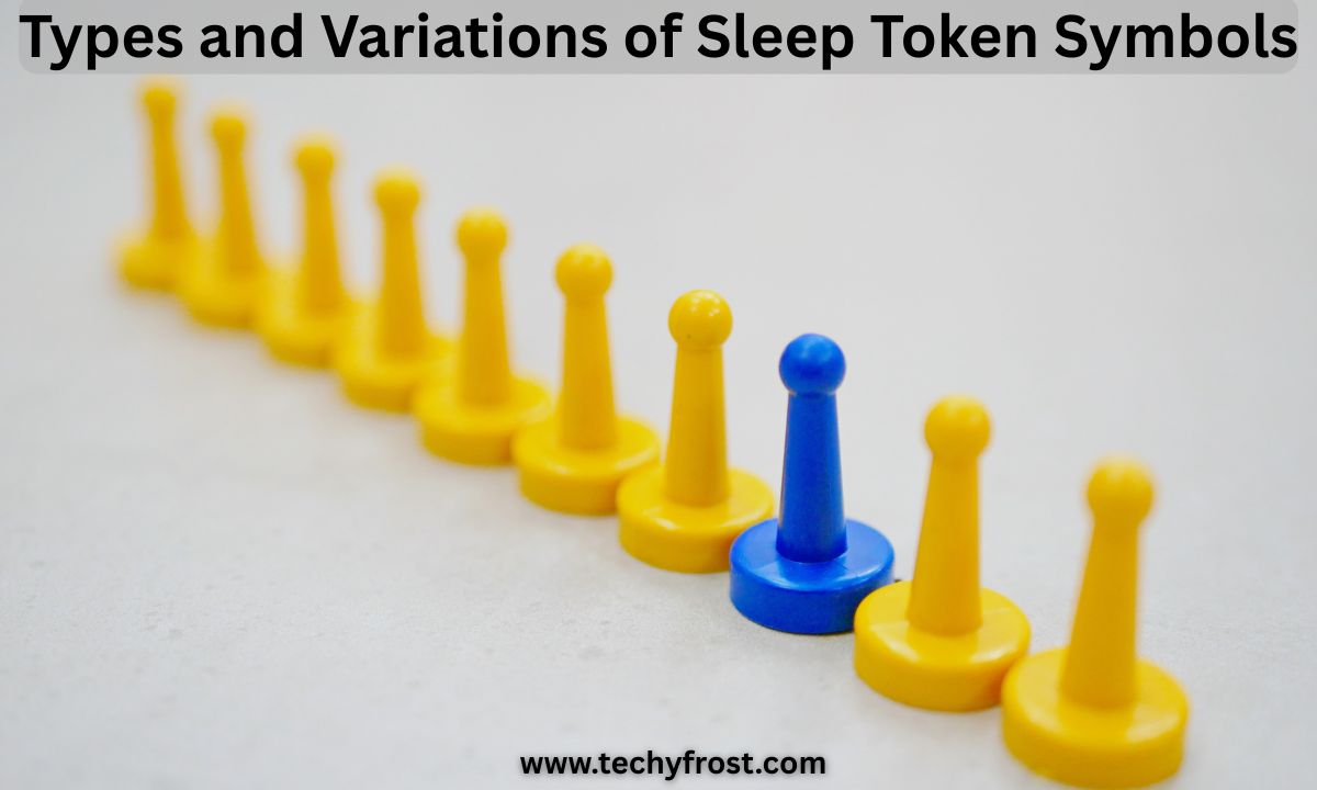 Types and Variations of Sleep Token Symbols