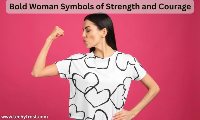 Woman Symbols of Strength and Courage